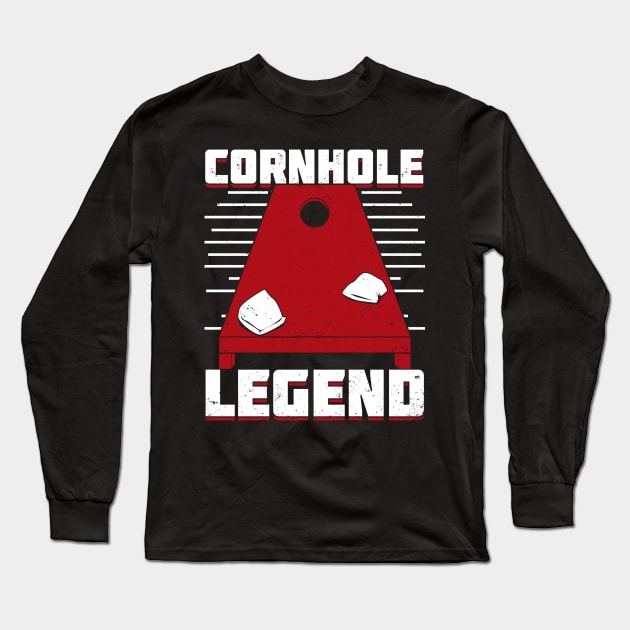 Cornhole Legend Bean Bag Toss Player Gift Long Sleeve T-Shirt by Dolde08